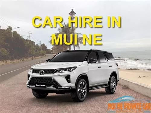 Car Hire In Mui Ne VietNam