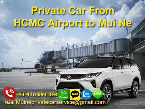 Transfer from Ho Chi Minh Airport to Mui Ne by private car