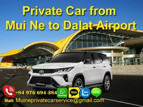 Private Car Mui Ne to Dalat Airport