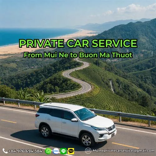 Mui Ne to Buon Ma Thuot Private Car