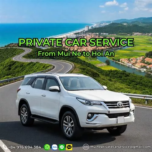 Mui Ne to Hoi An Private Car