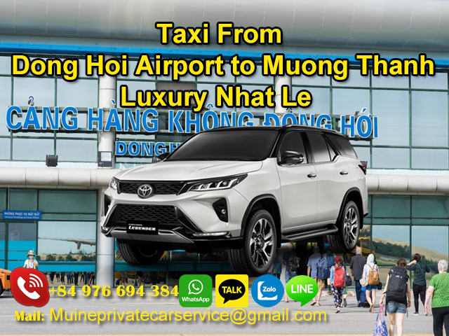 Taxi-From-Dong-Hoi-Airport-To-Muong-Thanh-Luxury-Nhat-Le