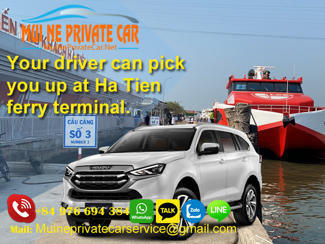 Your-driver-can-pick-you-up-at-Ha-Tien-ferry-terminal